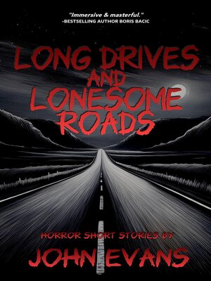 cover image of Long Drives and Lonesome Roads
